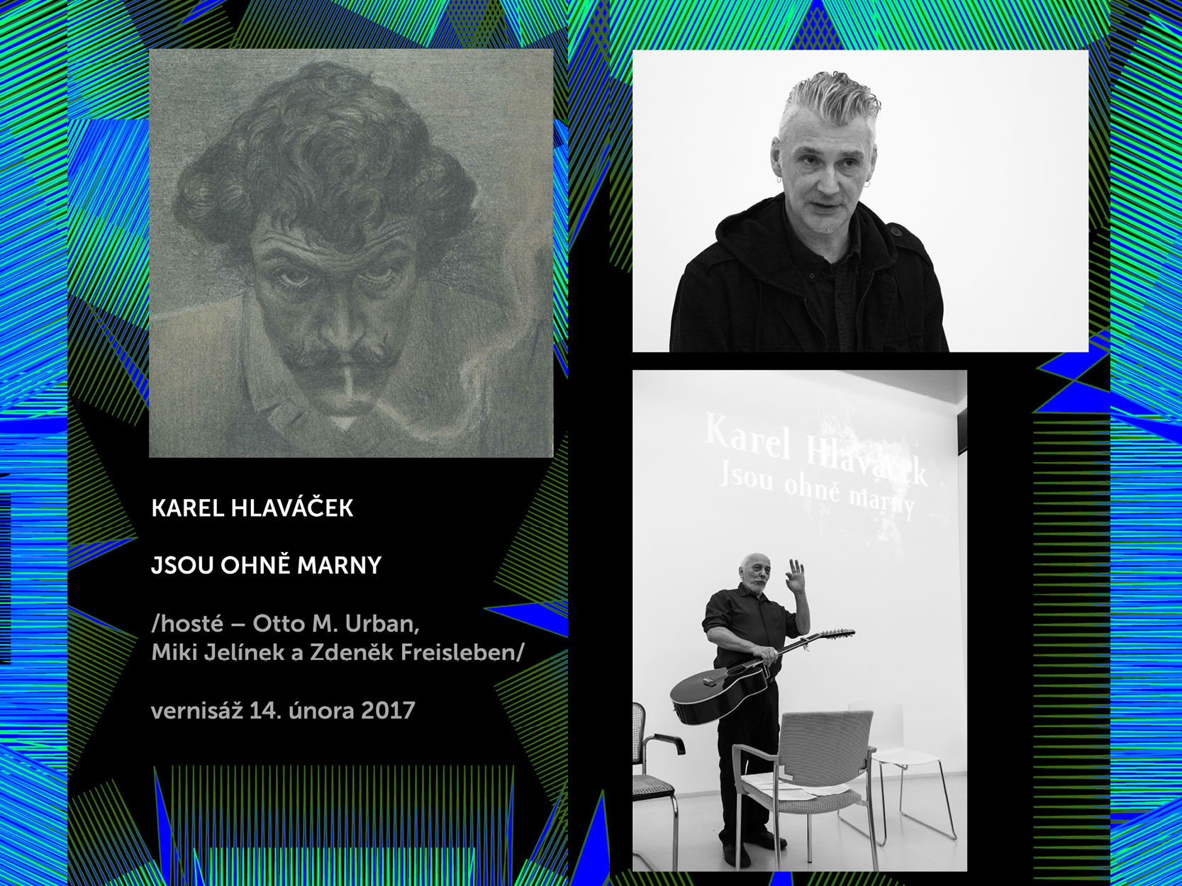 Vernisáž výstavy Karel Hlaváček – Jsou ohně marny