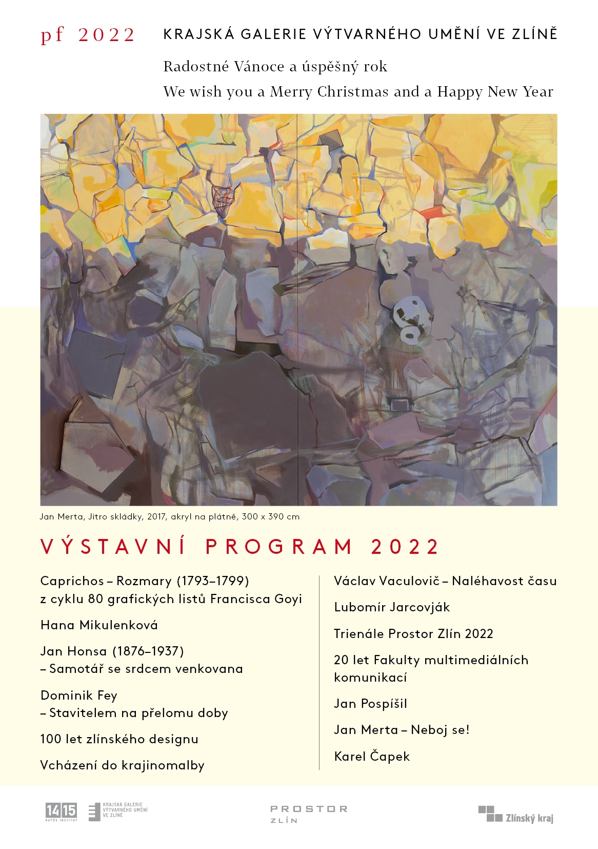 PF 2022 Krajská galerie výtvarného umění ve Zlíně