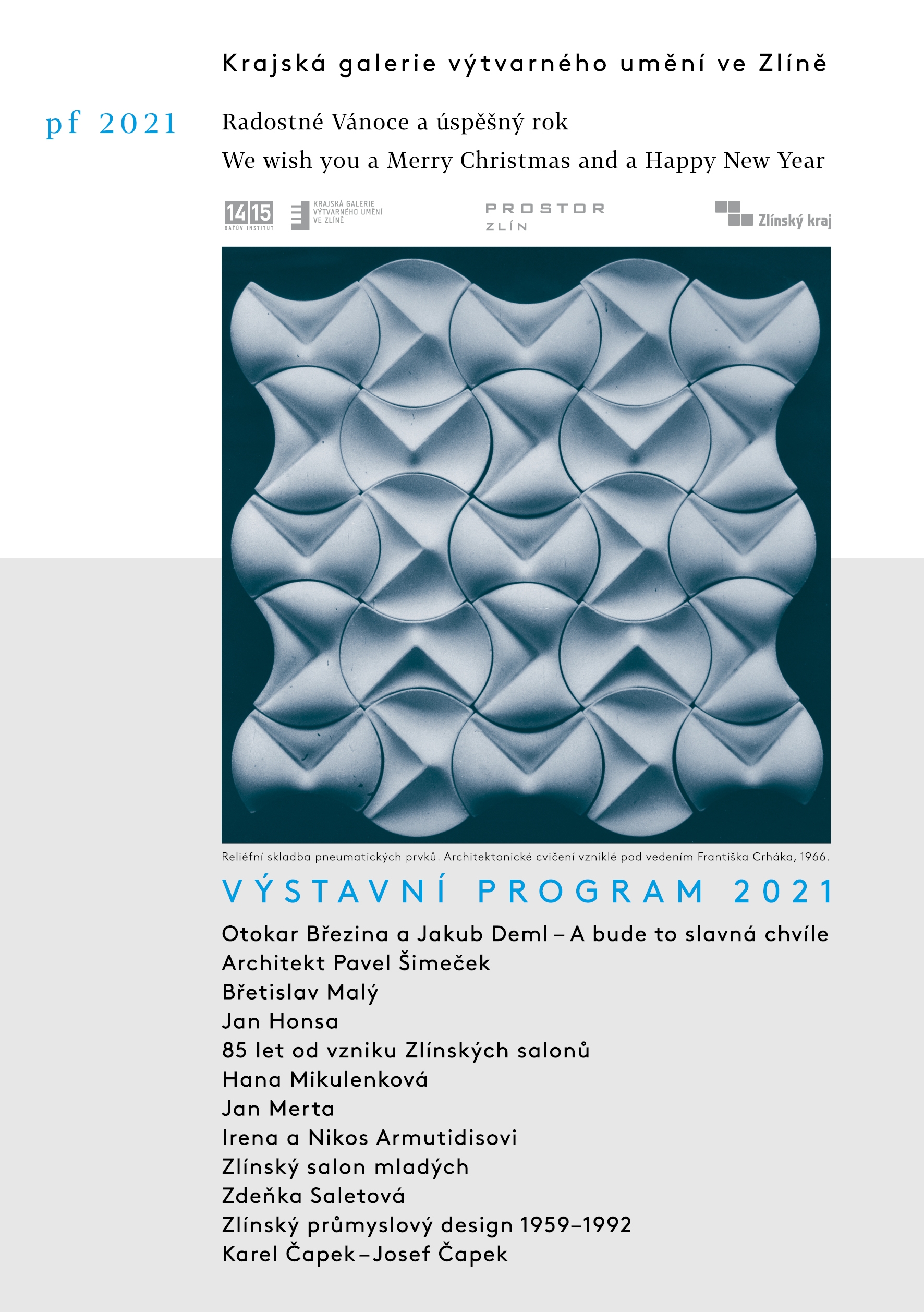 PF 2021 Krajská galerie výtvarného umění ve Zlíně 