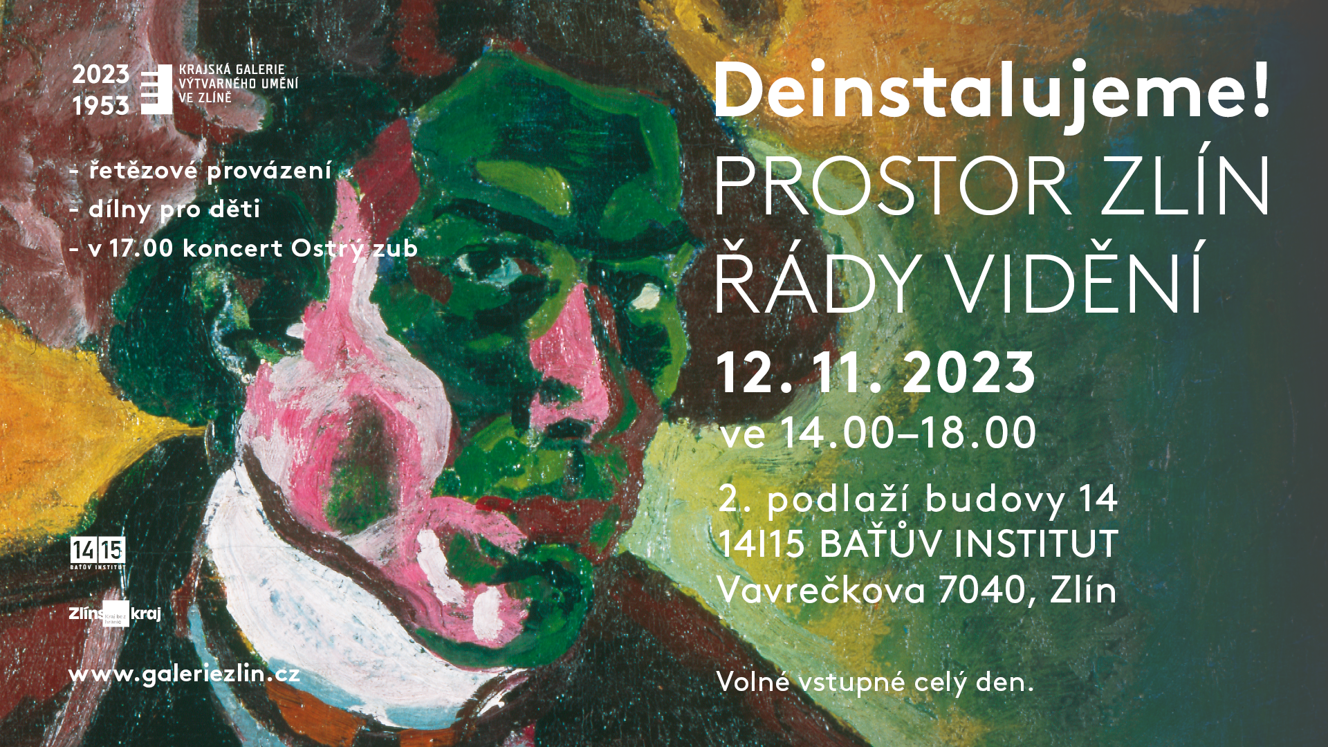 Banner s pozvánkou na akci Deinstalujeme! 12. 11. od 14.00 do 18.00, na banneru oranžovo-zelený autoportrét Bohumila Kubišty