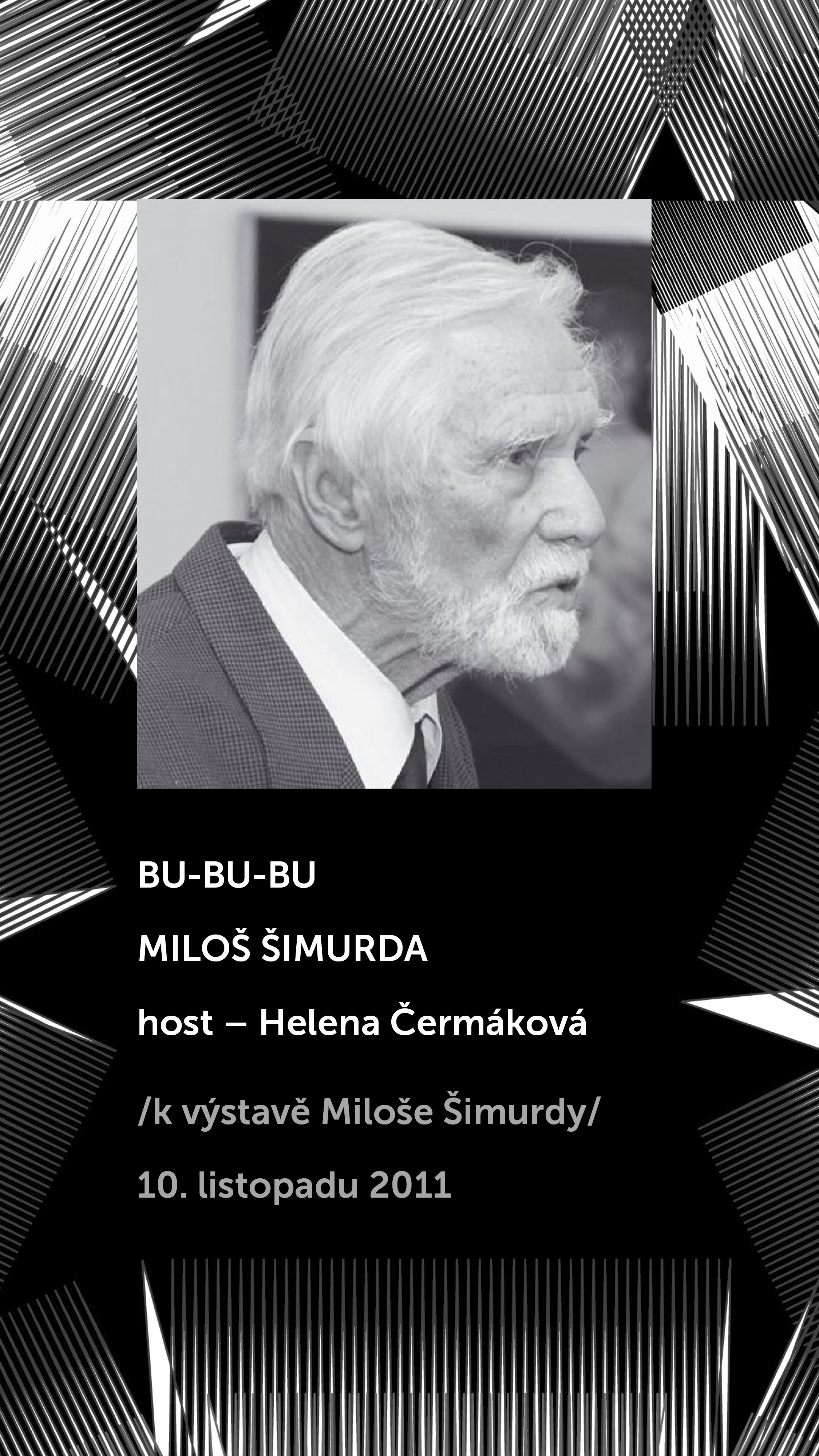 BU-BU-BU, k výstavě Miloše Šimurdy