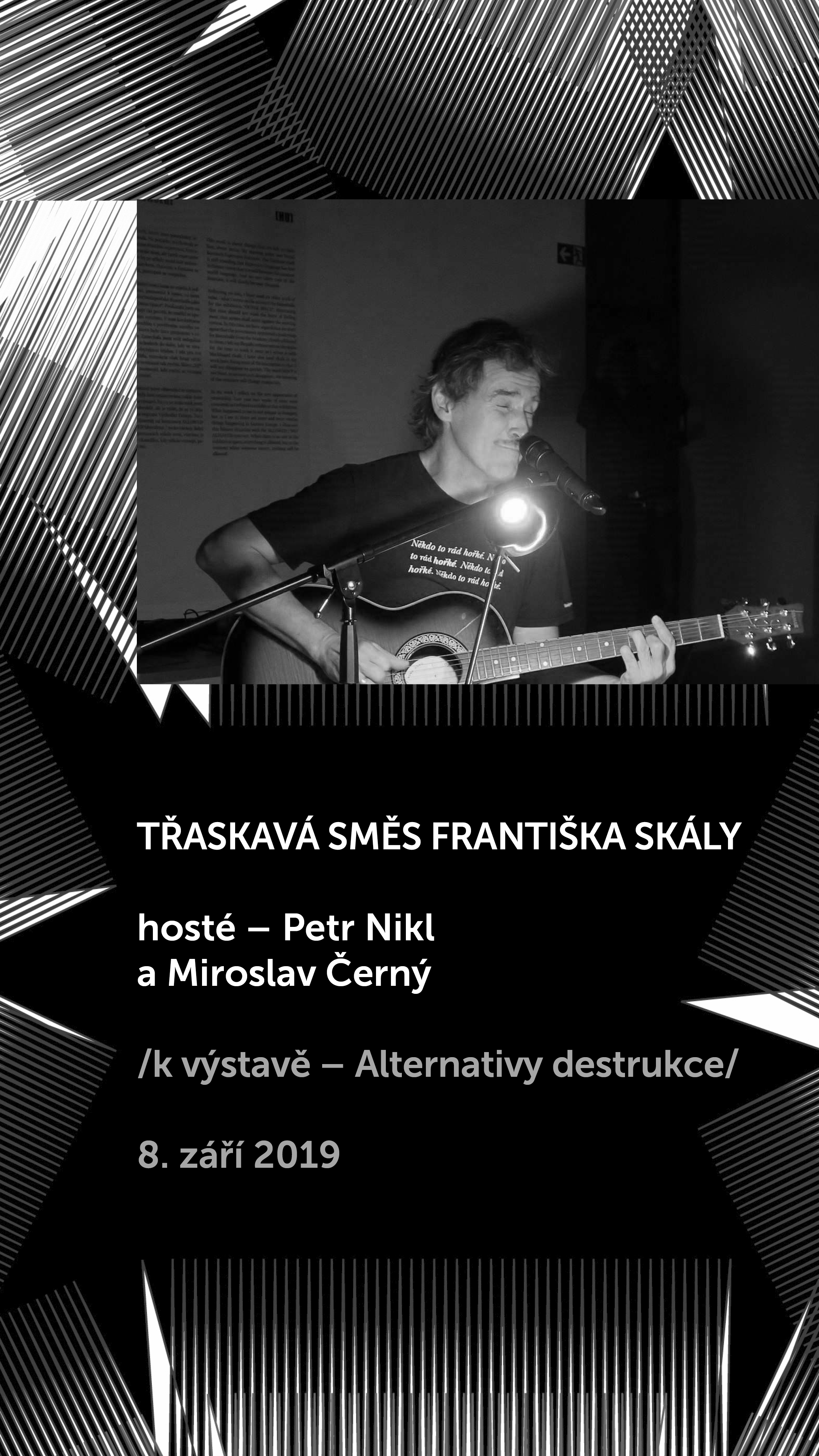 Třaskavá směs Františka Skály