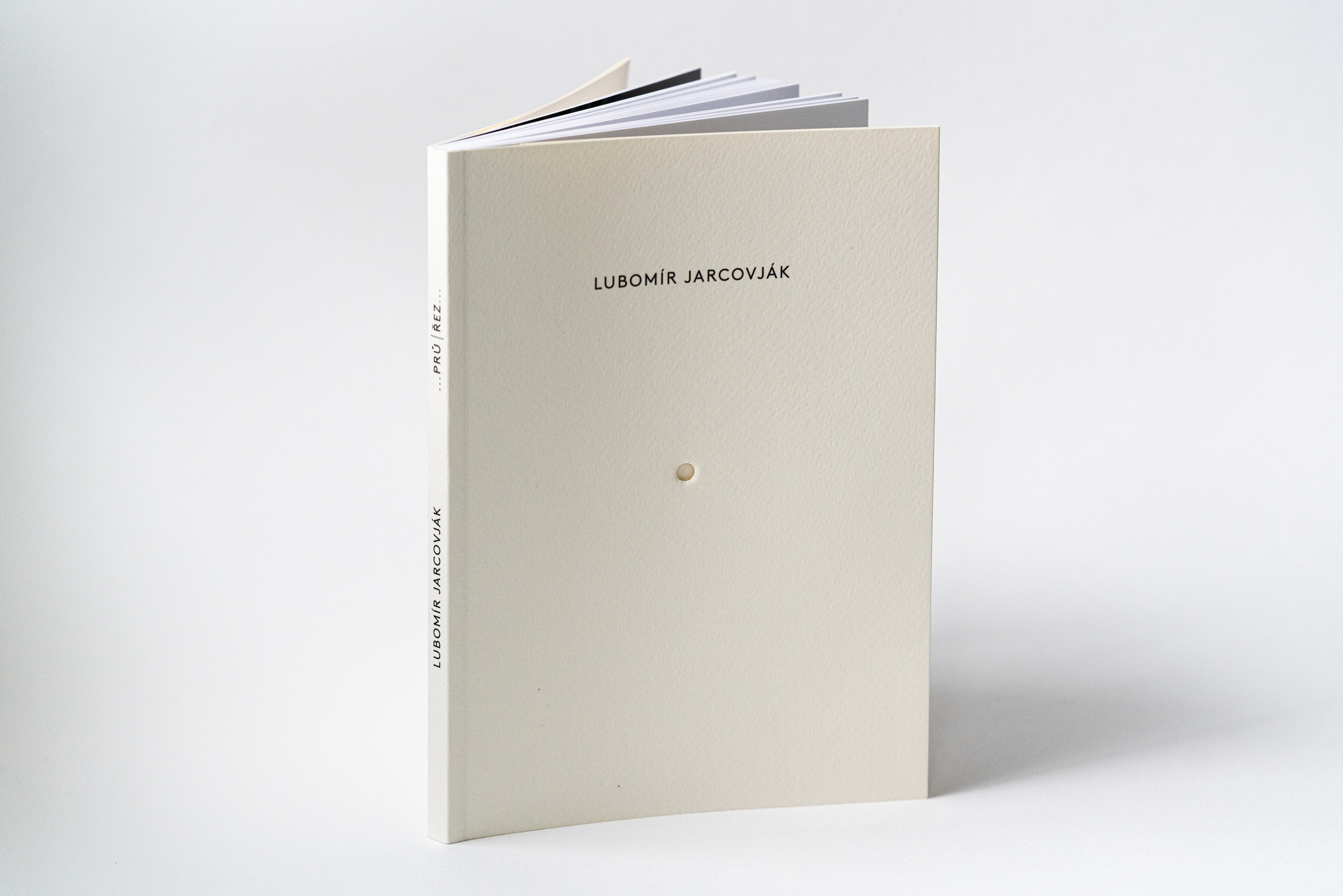 katalog k výstavě Lubomír Jarcovják ... PRŮ | ŘEZ ...