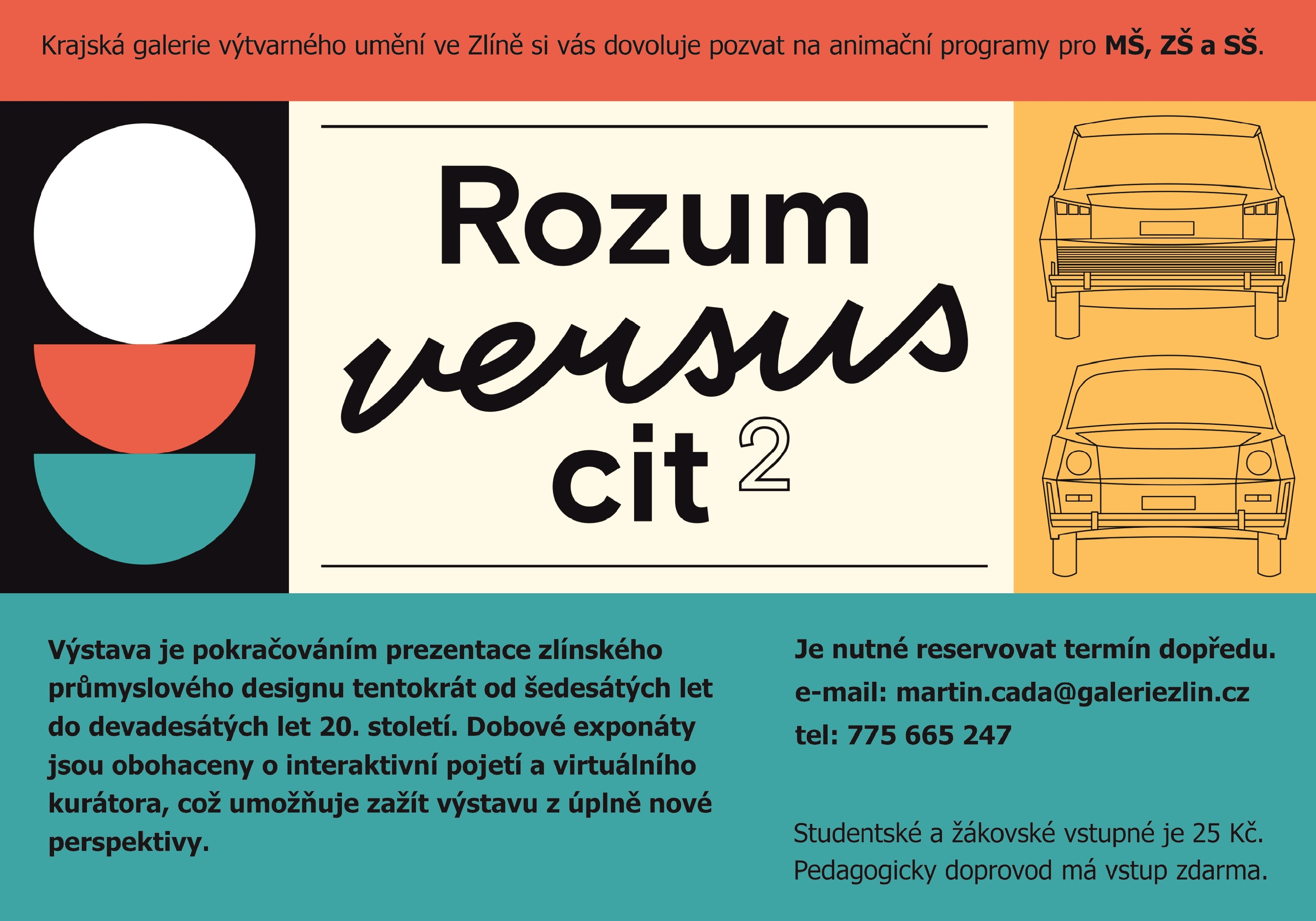 plakátek k edukačnímu programu k výstavě Rozum versus cit²: Zlínský průmyslový design 1959–1992