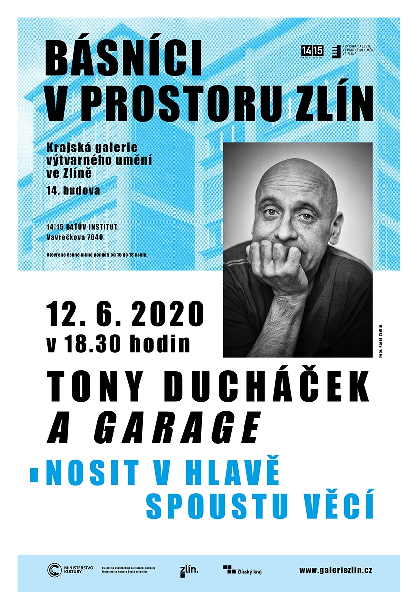 Básníci v Prostoru Zlín: Tony Ducháček a Garage 