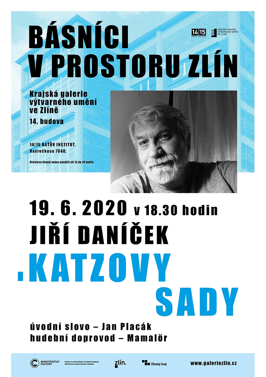 Básníci v prostoru Zlín 2020: Jiří Daníček – Katzovy sady